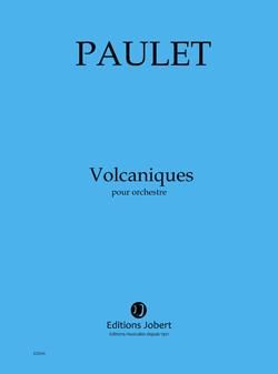Vincent Paulet: Volcaniques