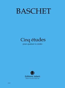 Florence Baschet: Etudes pour quatuor à cordes (5)