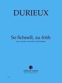 Frédéric Durieux: So Schnell, zu früh