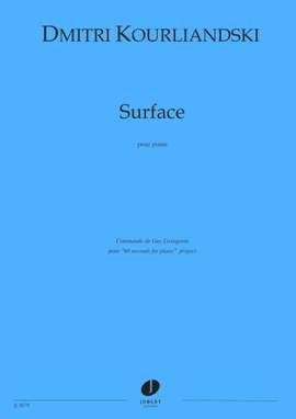 Dmitri Kourliandski: Surface