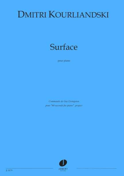 Dmitri Kourliandski: Surface