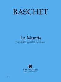Florence Baschet: La Muette