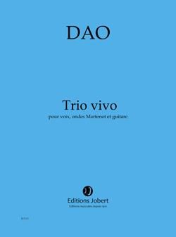 Dao: Trio vivo