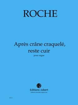 Colin Roche: Après crâne craquelé, reste cuir