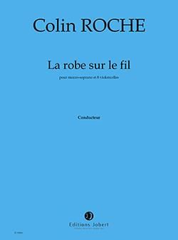 Colin Roche: La Robe, sur le fil