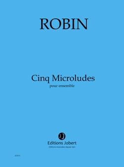 Yann Robin: Microludes (5)