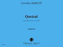 Caroline Marcot: Quetzal