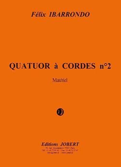 Félix Ibarrondo: Quatuor à cordes n°2