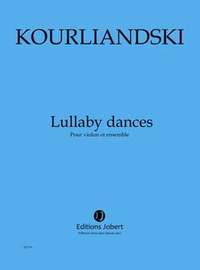 Dmitri Kourliandski: Lullaby dances