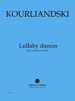 Dmitri Kourliandski: Lullaby dances