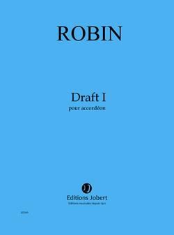 Yann Robin: Draft I