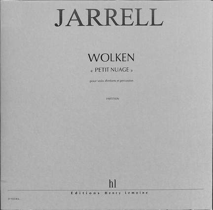 Michael Jarrell: Wolken