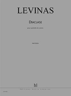 Michaël Levinas: Diaclase