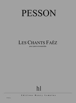 Gérard Pesson: Les Chants Faëz