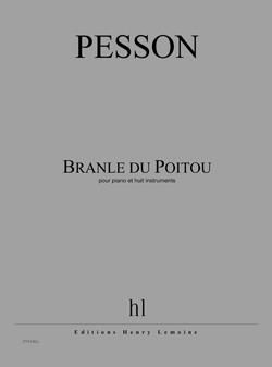 Gérard Pesson: Branle du Poitou