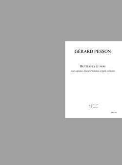 Gérard Pesson: Butterfly le nom