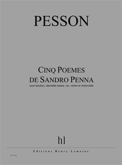 Gérard Pesson: Poèmes de Sandro Penna (5)