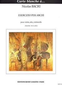 Nicolas Bacri: Esercizio per archi