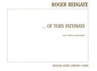 Roger Redgate: ...of Torn pathways