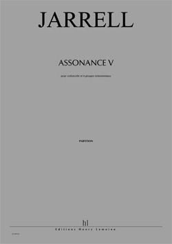 Michael Jarrell: Assonance V (chaque jour n'est qu'une trêve...)