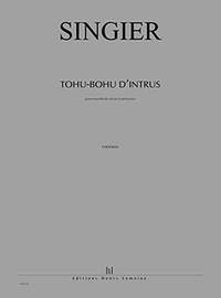 Jean-Marc Singier: Tohu-bohu d'intrus