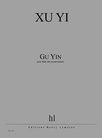 Yi Xu: Gu Yin