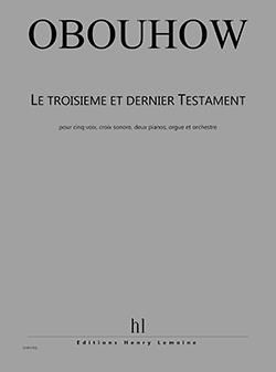 Nicolas Oboukhov: Le troisième et dernier Testament