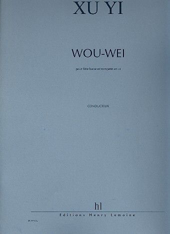 Yi Xu: Wou Wei
