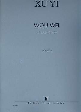 Yi Xu: Wou Wei