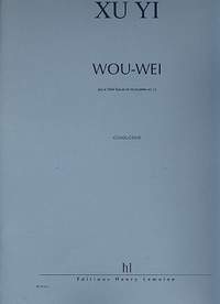 Yi Xu: Wou Wei