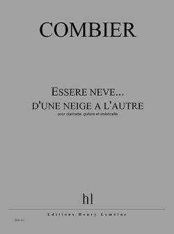 Jérôme Combier: Essere neve... d'une neige à l'autre