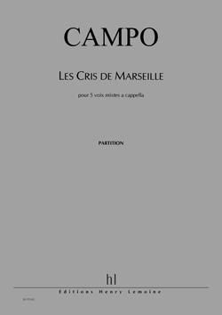 Régis Campo: Les Cris de Marseille