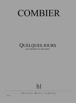 Jérôme Combier: Quelques jours