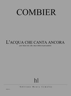 Jérôme Combier: L'acqua che canta ancora