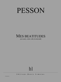 Gérard Pesson: Mes béatitudes