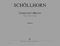 Johannes Schollhorn: Under one's breath