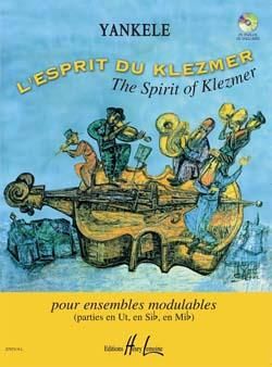 Yankele: L'esprit du Klezmer