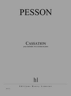 Gérard Pesson: Cassation