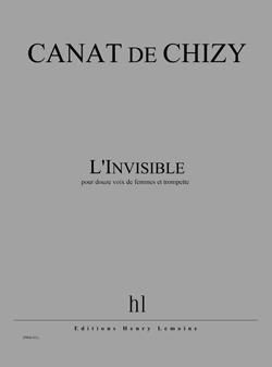 Edith Canat De Chizy: L'Invisible