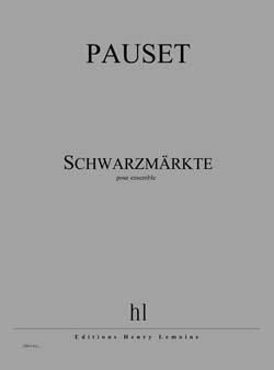Brice Pauset: Schwarzmärkte