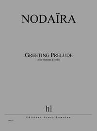 Ichiro Nodaira: Greeting Prelude