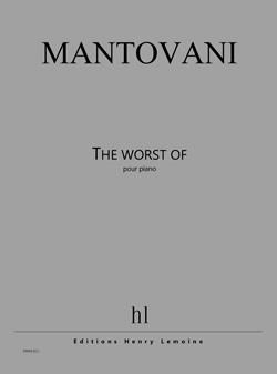Bruno Mantovani: The worst of