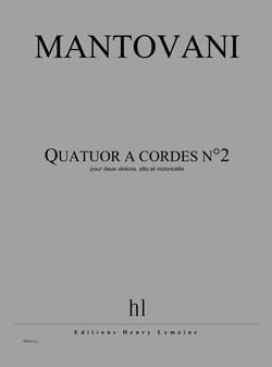 Bruno Mantovani: Quatuor à cordes n°2