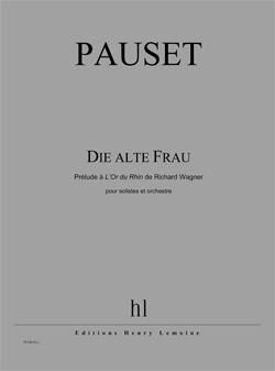 Brice Pauset: Die alte Frau