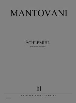 Bruno Mantovani: Schlemihl