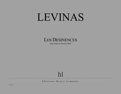 Michaël Levinas: Les Désinences