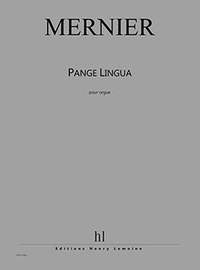 Benoît Mernier: Pange Lingua