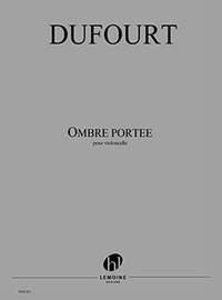 Hugues Dufourt: Ombre portée