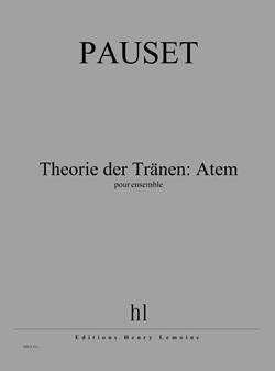 Brice Pauset: Theorie der Tränen: Atem