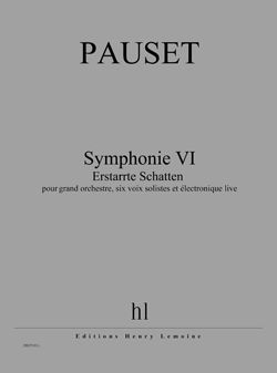 Brice Pauset: Symphonie VI - Erstarrte Schatten